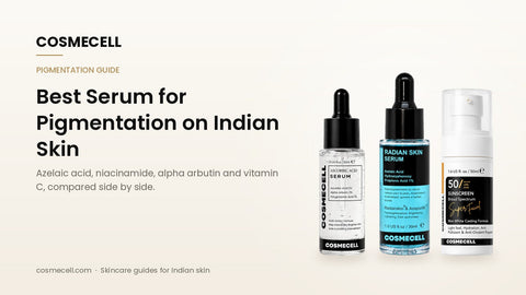 Cosmecell guide: best serum for pigmentation on Indian skin, with Vitamin C 12%, Radiant Skin Serum and SPF 50